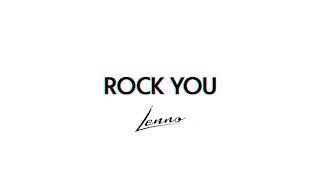 Dirty Loops - Rock You (Lenno Remix)