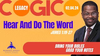 Hear and Do the Word, James 1:19-27, February 4, 2024, COGIC Legacy Sunday School Lesson
