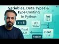 Variables, Data Types, and Type Casting in Python | Learn Python Basics