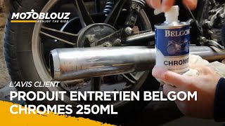 Bruno, client Motoblouz présente le PRODUIT D'ENTRETIEN BELGOM CHROMES 250 ML