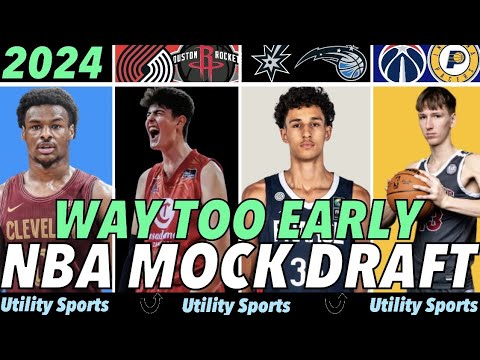 WAY TOO EARLY 2024 NBA MOCK DRAFT *FULL FIRST ROUND* I Matas