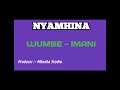 NYAMHINA==UJUMBE IMANI= prod by mbasha studio.