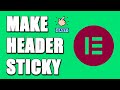 How To Make Elementor Header Sticky (FAST!)