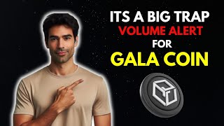 GALA: Massive Volume Alert || GALA COIN Price Analysis \u0026 Prediction