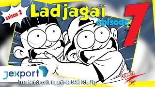 Ladjagaï S2 ep7 Le Ninja