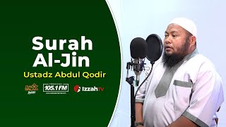 Ustadz Abdul Qodir Surah Al Jin Juz 29