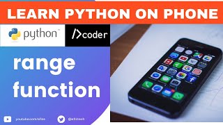 Python on Phone: 14 Range Function in Python #dcoder #python3 #pythononphone