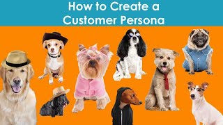 How to Create a Customer Persona + Free Template