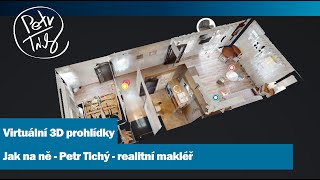 VIRTUÁLNÍ 3D PROHLÍDKY - jak na ně - Petr Tichý - realitní makléř