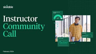 Instructor Community Call | February 2024