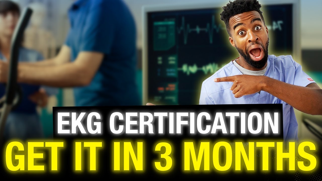 EKG Technician Certification - Get It In 3 Months Or Less! - YouTube