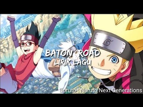 KANA BOON - Baton Road Lyrics | Opening 1 Boruto Next Generations - YouTube