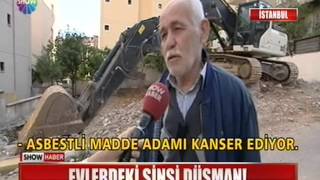 Show TV - Maltepe Belediyesi'nden asbest alarmı