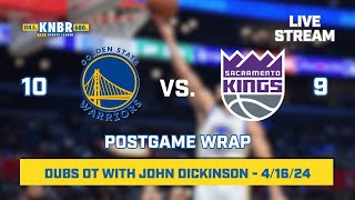 Dubs OT with John Dickinson | KNBR Livestream | Play-In Tournament | 4/16/24