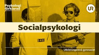 Socialpsykologi förklarad | PSYKOLOGI | Gymnasienivå