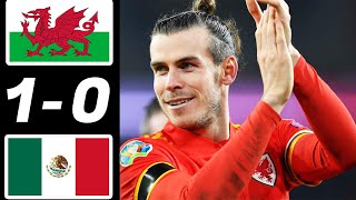 Wales vs Mexico 1-0 Highlights and The Goal International Friendly Match 2021