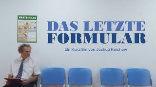 Das letzte Formular (Kurzfilm 2024)