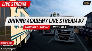 ETS2 | Driving Academy Live Stream #7