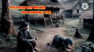 Txiv tshiab lim hiam npam saum neej kiag 20-11-2024