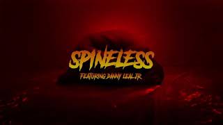 OVTLIER - “SPINELESS” ft. Danny Leal jr. (Official Lyric Video)