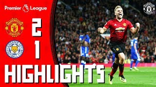 HIGHLIGHTS | Manchester United 2-1 Leicester | Pogba and Shaw fire the Reds to Victory!