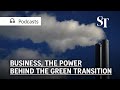 Business, the power behind the green transition | Green Pulse Podcast
