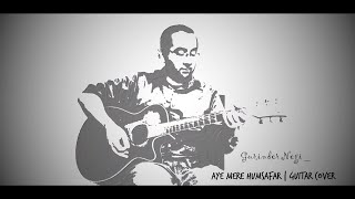 Aye Mere Humsafar | Qayamat Se Qayamat Tak |  Aamir Khan, Juhi Chawla | Guitar Cover | Gurinder Negi