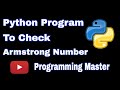 Python Program To Check Armstrong Number  Beginners Python Python Program