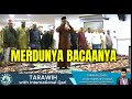 Merdunya Bacaan Imam Sholat Taraweh Bareng Qari' NTB Syamsuri Firdaus In Singapure 2024