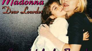 Madonna-'Dear Lourdes' (Grabada en las sesiones de "Evita")