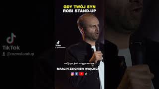 Gdy Twój syn robi stand-up #shorts Marcin Zbigniew Wojciech 2022