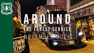 Around the Forest Service - November 2024