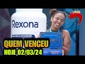 BBB 24: QUEM VENCEU A PROVA DO ANJO REXONA HOJE 02/03/2024 VEJA QUEM ESTÁ NO MONSTRO