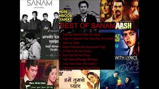 Best Of Sanam | Sanam's Playlist | Sanam 90's Jukebox | Romantic Old Hindi Songs