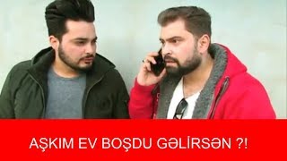 Askim ev bosdu gelirsen - Kenan Baxadiroglu :D En Son Vine 2019