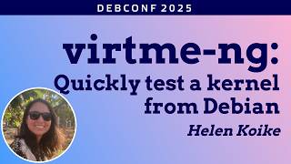 virtme-ng: Quickly test a kernel from Debian