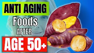 Top 15 Foods To Eat After 50 | Live Healthy Over 50 (Anti-Aging Benefits)