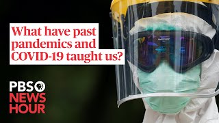 LIVE VIEWER Q&A: What have past pandemics and COVID-19 taught us?