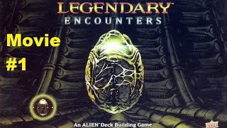 Legendary Encounters: Intro, Setup and Part 1