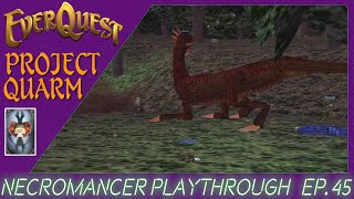 EverQuest Project Quarm | Necro Lvl 51+ | EP. 45 Burning Wood | Experience and Spells