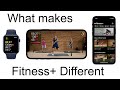 What makes Fitness+ Different