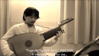 フーガ（バロックリュート）”Fuga” BWV1000 (Baroque Lute)