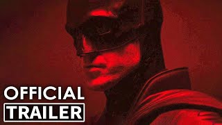 THE BATMAN Official Trailer 2021.
