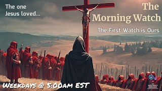 The Morning Watch: The John Project - Ch. 2.2