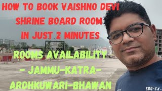 Shri Mata Vaishno Devi Shrine Board | Room Booking | Katra | Jammu | Bhawan.