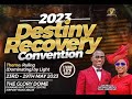 MAY 2023 DESTINY RECOVERY CONVENTION( DAY 2 MORNING SESSION). 24-05-2023