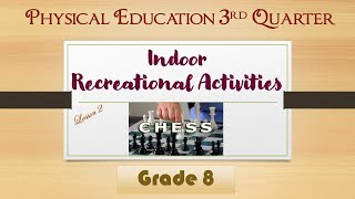 Grade 8 | Quarter 3 | Physical Education | Chess