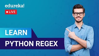 Learn Python RegEx in 60 Minutes | Regular Expressions | Python Training | Edureka | Python Live - 1