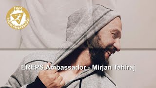EREPS Ambassador - Mirjan Tahiraj