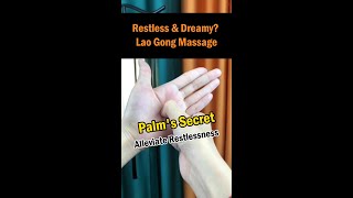 Restless \u0026 Dreamy? Lao Gong Massage